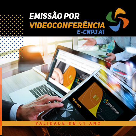 Videoconferência: e-CNPJ A1 (1 ano)