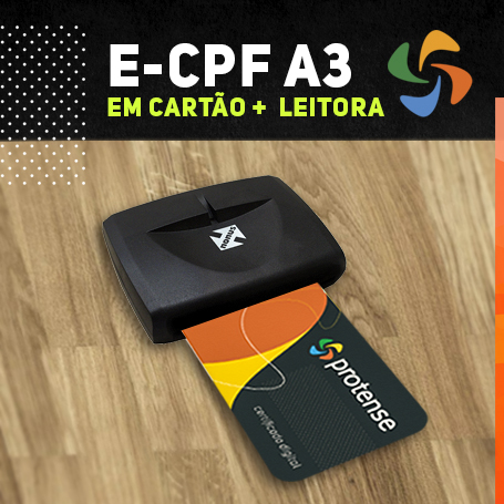 E-CPF A3 EM CARTÃO INTELIGENTE + LEITORA (VALIDADE DE 01 ANO)